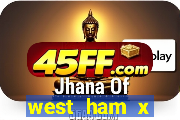 west ham x wolverhampton palpites